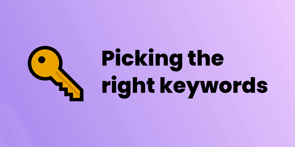 How to pick the right keywords